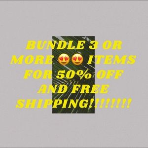 BUNDLE AND SAVE!!!!!